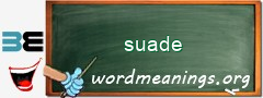WordMeaning blackboard for suade